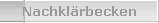 Nachkl�rbecken
